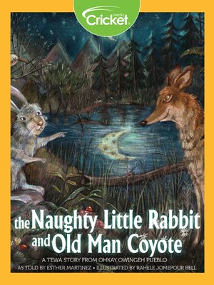 The Naughty Little Rabbit and Old Man Coyote - ebook